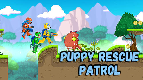 Ladda ner Puppy rescue patrol: Adventure game: Android Runner spel till mobilen och surfplatta.