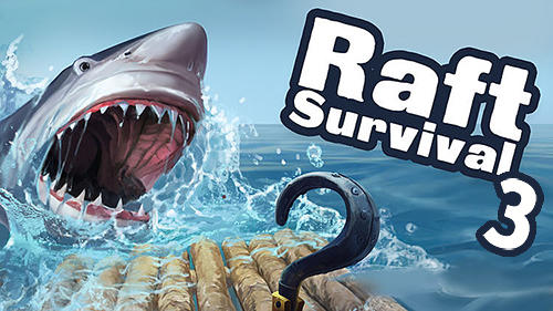 Ladda ner Raft survival 3: Android Survival spel till mobilen och surfplatta.