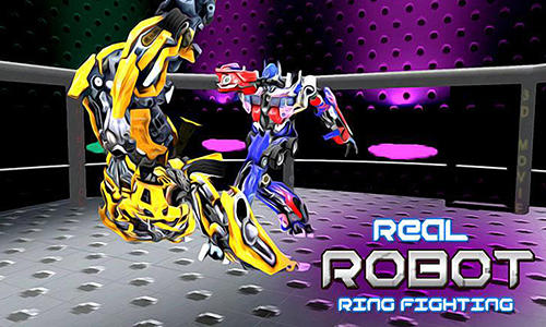 Ladda ner Real robot ring fighting: Android  spel till mobilen och surfplatta.