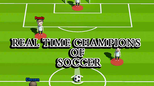 Ladda ner Real Time Champions of Soccer: Android Football spel till mobilen och surfplatta.