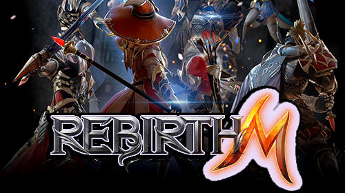 Ladda ner Rebirth M: Android Fantasy spel till mobilen och surfplatta.