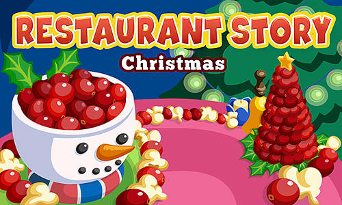Ladda ner Restaurant story: Christmas: Android  spel till mobilen och surfplatta.