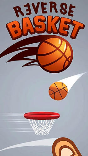 Ladda ner Reverse basket: Android Time killer spel till mobilen och surfplatta.