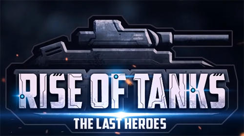 Ladda ner Rise of tanks: 5v5 online tank battle: Android  spel till mobilen och surfplatta.