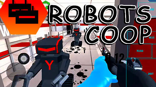Ladda ner Robots Coop: Android First-person shooter spel till mobilen och surfplatta.