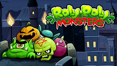 Ladda ner Roly poly monsters: Android  spel till mobilen och surfplatta.