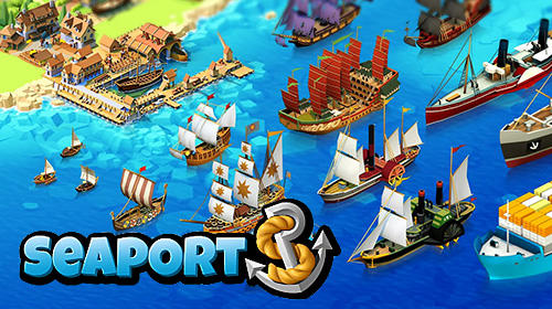 Ladda ner Seaport: Explore, collect and trade: Android Economy strategy spel till mobilen och surfplatta.