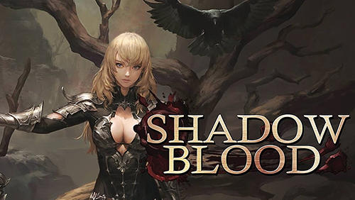 Ladda ner Shadowblood: Android Fantasy spel till mobilen och surfplatta.
