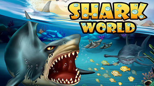 Ladda ner Shark world: Android Animals spel till mobilen och surfplatta.