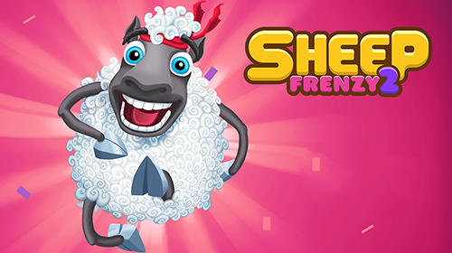Ladda ner Sheep frenzy 2: Android Twitch spel till mobilen och surfplatta.