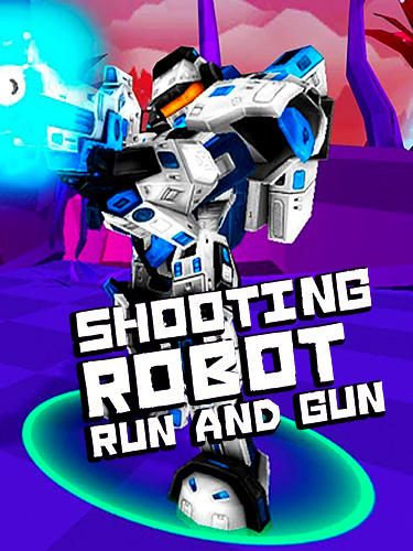 Ladda ner Shooting robot: Run and gun: Android Action spel till mobilen och surfplatta.