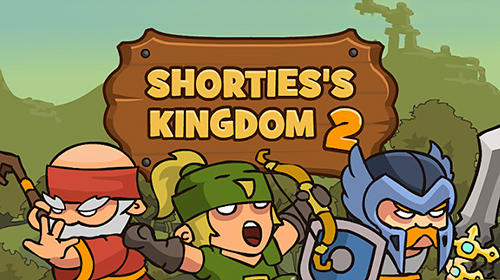 Ladda ner Shorties's kingdom 2: Android RTS spel till mobilen och surfplatta.