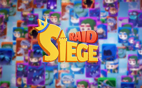 Ladda ner Siege raid: Android RTS spel till mobilen och surfplatta.