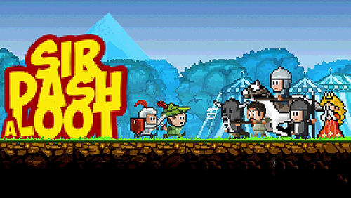 Ladda ner Sir Dash a loot: Android Pixel art spel till mobilen och surfplatta.