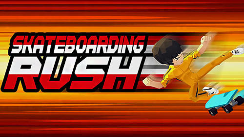 Ladda ner Skateboarding rush: Android Runner spel till mobilen och surfplatta.