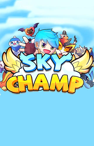 Ladda ner Sky champ: Android Flying games spel till mobilen och surfplatta.