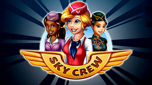 Ladda ner Sky crew: Android Management spel till mobilen och surfplatta.