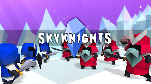 Ladda ner Skyknights: Android RTS spel till mobilen och surfplatta.