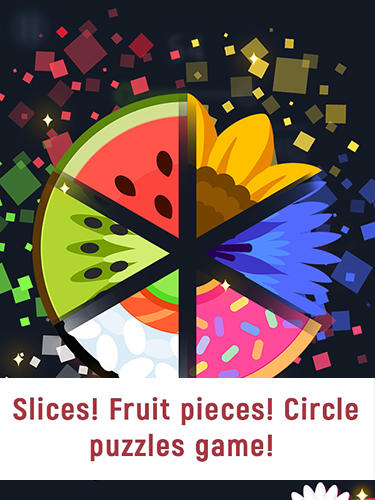 Ladda ner Slices! Fruit pieces! Circle puzzles game!: Android Twitch spel till mobilen och surfplatta.