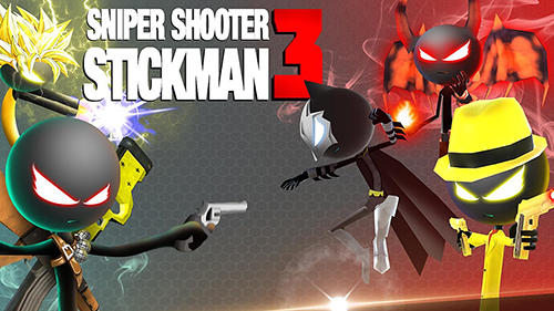 Ladda ner Sniper shooter stickman 3: Fury: Android Stickman spel till mobilen och surfplatta.