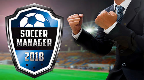 Ladda ner Soccer manager 2018 på Android 5.0 gratis.
