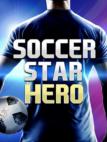 Ladda ner Soccer star 2019: Ultimate hero. The soccer game!: Android Football spel till mobilen och surfplatta.