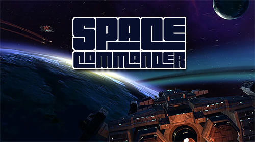 Ladda ner Space commander: Android RTS spel till mobilen och surfplatta.