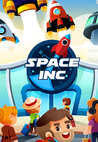Ladda ner Space Inc: Android Management spel till mobilen och surfplatta.