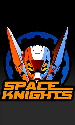 Ladda ner Space knights på Android 4.3 gratis.