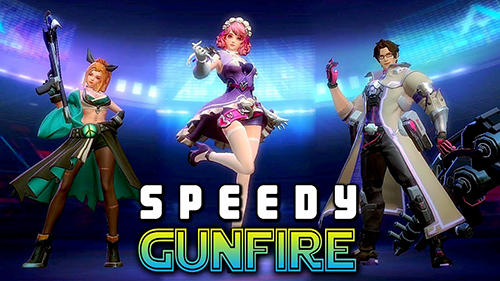 Ladda ner Speedy gunfire: Striking shot: Android Anime spel till mobilen och surfplatta.