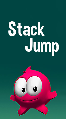 Ladda ner Stack jump: Android Twitch spel till mobilen och surfplatta.
