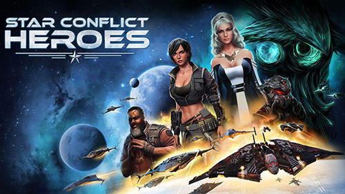 Ladda ner Star conflict heroes: Android Space spel till mobilen och surfplatta.
