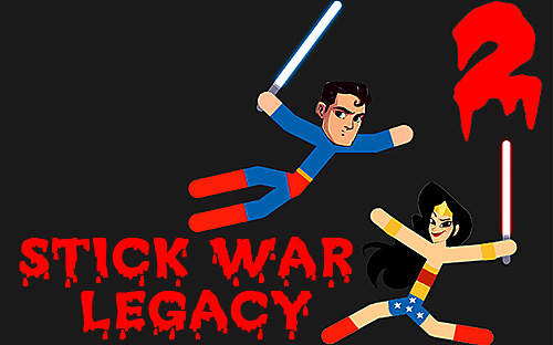 Ladda ner Stick war: Legacy 2: Android Stickman spel till mobilen och surfplatta.