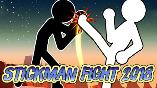 Ladda ner Stickman fight 2018: Android Stickman spel till mobilen och surfplatta.
