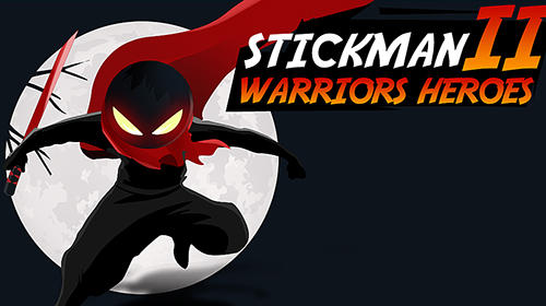 Ladda ner Stickman warriors heroes 2: Android Fightingspel spel till mobilen och surfplatta.