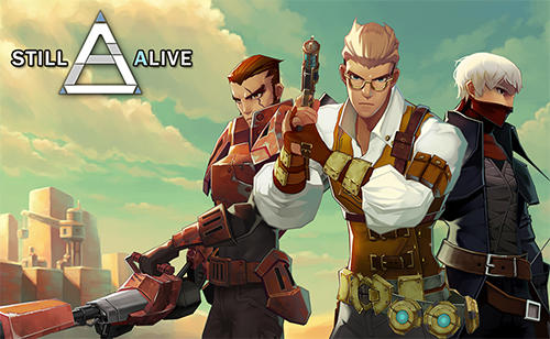 Ladda ner Still alive: Android Third-person shooter spel till mobilen och surfplatta.