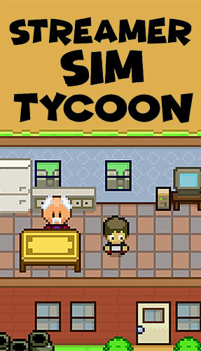 Ladda ner Streamer sim tycoon: Android Pixel art spel till mobilen och surfplatta.