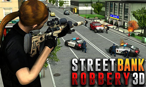Ladda ner Street bank robbery 3D: Best assault game: Android Sniper spel till mobilen och surfplatta.