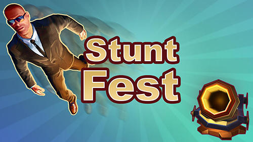 Ladda ner Stunt fest: Android Funny spel till mobilen och surfplatta.