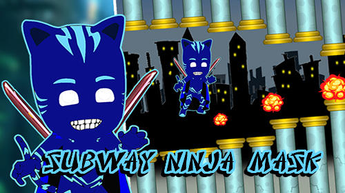 Ladda ner Subway ninja mask game: Android Runner spel till mobilen och surfplatta.