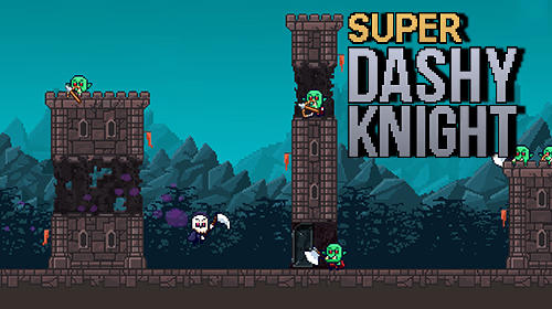 Ladda ner Super dashy knight: Android Pixel art spel till mobilen och surfplatta.