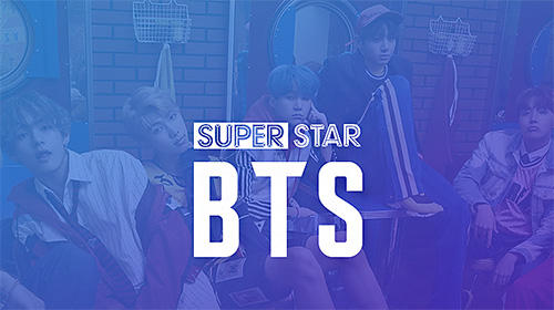 Ladda ner Super star BTS: Android  spel till mobilen och surfplatta.