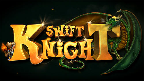 Ladda ner Swift knight: Android Platformer spel till mobilen och surfplatta.