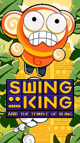 Ladda ner Swing king and the temple of bling: Android Jumping spel till mobilen och surfplatta.
