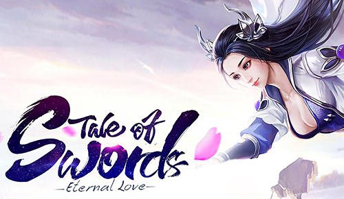 Tale of swords: Eternal love