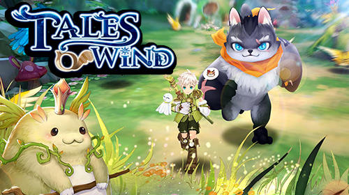 Ladda ner Tales of wind: Android MMORPG spel till mobilen och surfplatta.