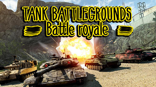 Ladda ner Tank battleground: Battle royale: Android  spel till mobilen och surfplatta.