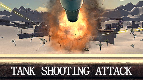 Ladda ner Tank shooting attack: Android  spel till mobilen och surfplatta.