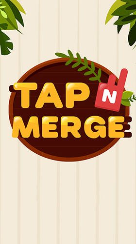 Ladda ner Tap and merge: Android Logikspel spel till mobilen och surfplatta.