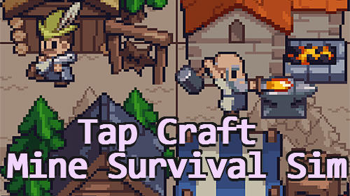 Ladda ner Tap craft: Mine survival sim: Android Pixel art spel till mobilen och surfplatta.